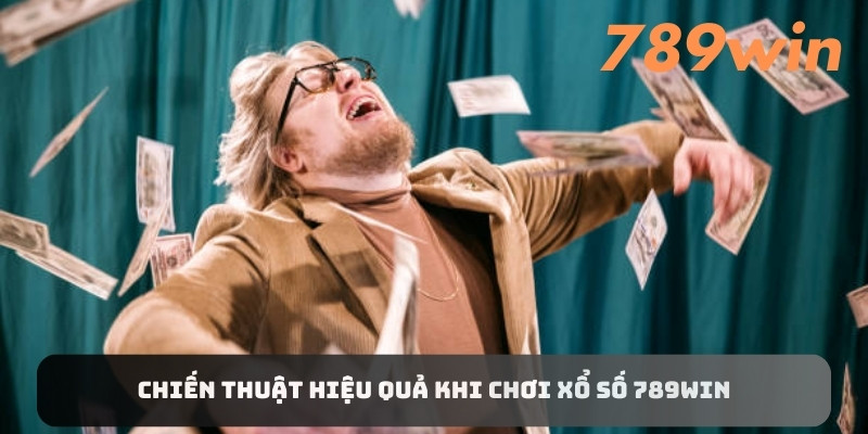 Chiến thuật hiệu quả khi chơi xổ số 789win