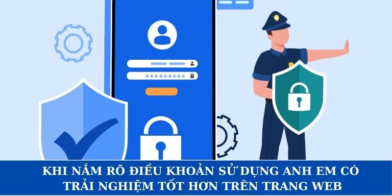 Chính sách bảo mật giúp bảo vệ an toàn tài khoản